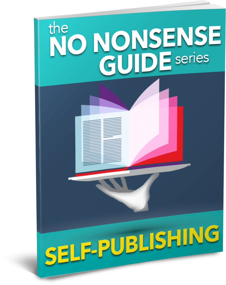 No Nonsense Guide to Self-Publishing